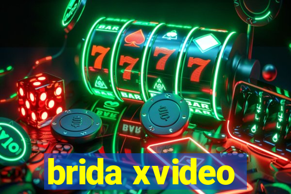 brida xvideo